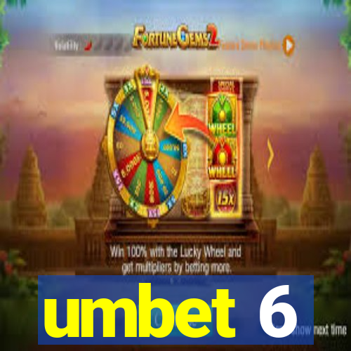 umbet 6